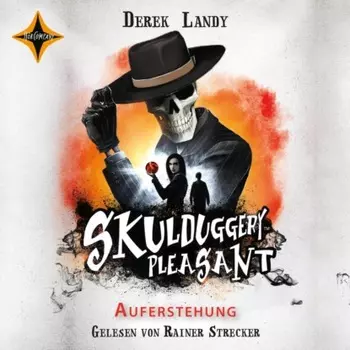 Auferstehung - Skulduggery Pleasant, Teil 10 (gek?rzt)