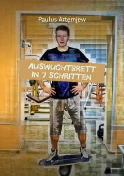 Auswuchtbrett in 7 schritten