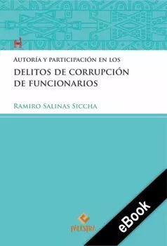 Autor?a y participaci?n en los delitos de corrupci?n de funcionarios
