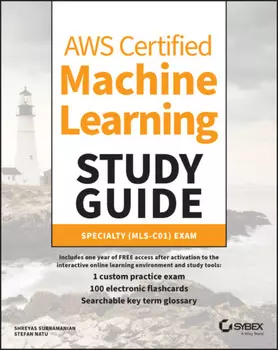 AWS Certified Machine Learning Study Guide