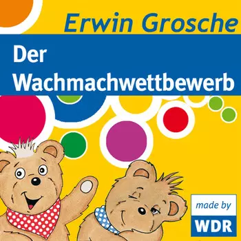 B?renbude, Der Wachmachwettbewerb