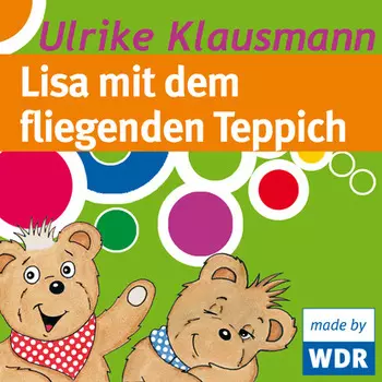 B?renbude, Lisa mit dem fliegenden Teppich