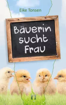B?uerin sucht Frau