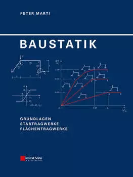 Baustatik. Grundlagen, Stabtragwerke, Fl?chentragwerk