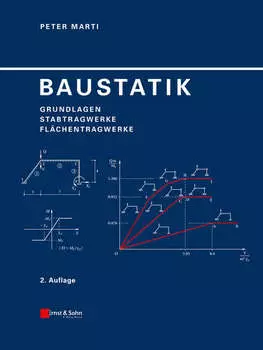 Baustatik. Grundlagen, Stabtragwerke, Fl?chentragwerke