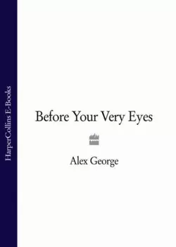 Before Your Very Eyes