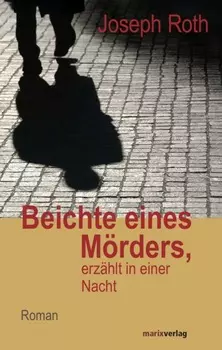 Beichte eines M?rders, erz?hlt in einer Nacht