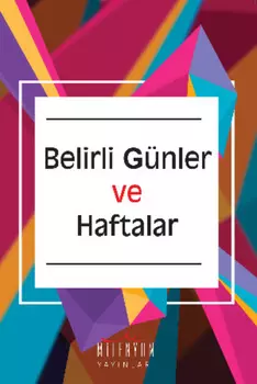 Belirli G?nler ve Haftalar