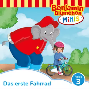 Benjamin Bl?mchen, Benjamin Minis, Folge 3: Das erste Fahrrad