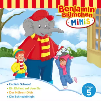 Benjamin Bl?mchen, Benjamin Minis, Folge 5: Endlich Schnee!