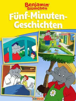 Benjamin Bl?mchen - F?nf-Minuten-Geschichten