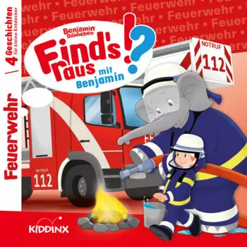 Benjamin Bl?mchen, Find's raus mit Benjamin, Folge 5: Feuerwehr