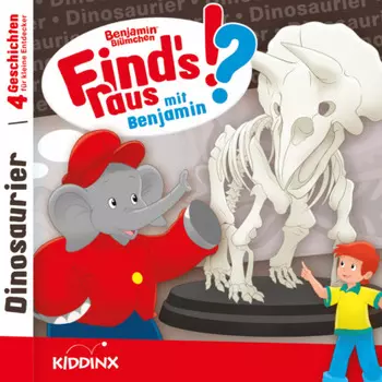 Benjamin Bl?mchen, Find's raus mit Benjamin, Folge 8: Dinosaurier