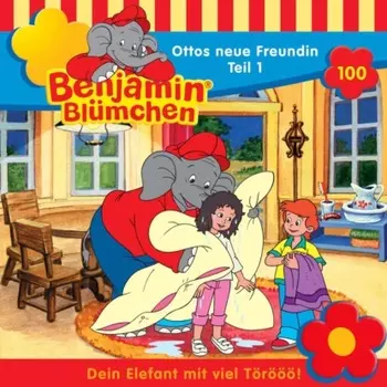 Benjamin Bl?mchen, Folge 100: Ottos neue Freundin, Teil 1