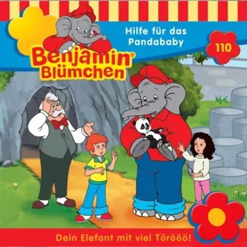 Benjamin Bl?mchen, Folge 110: Hilfe f?r das Pandababy