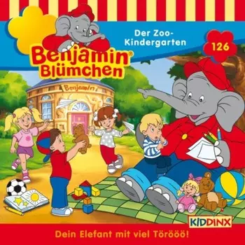 Benjamin Bl?mchen, Folge 126: Der Zoo-Kindergarten
