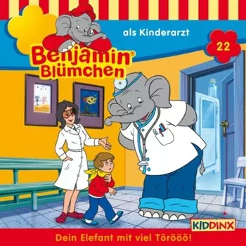 Benjamin Bl?mchen, Folge 22: Benjamin als Kinderarzt