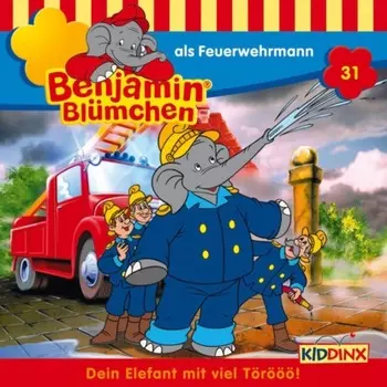 Benjamin Bl?mchen, Folge 31: Benjamin als Feuerwehrmann