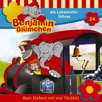 Benjamin Bl?mchen, Folge 34: Benjamin als Lokomotivf?hrer