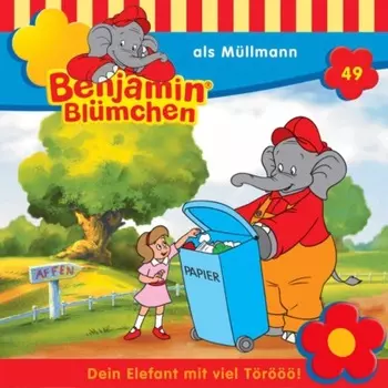 Benjamin Bl?mchen, Folge 49: Benjamin als M?llmann