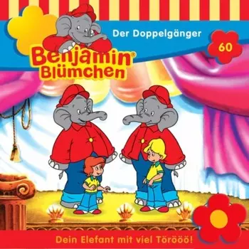 Benjamin Bl?mchen, Folge 60: Der Doppelg?nger