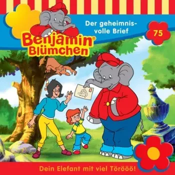 Benjamin Bl?mchen, Folge 75: Der geheimnisvolle Brief