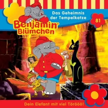 Benjamin Bl?mchen, Folge 81: Das Geheimnis der Tempelkatze
