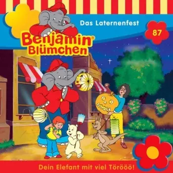 Benjamin Bl?mchen, Folge 87: Das Laternenfest