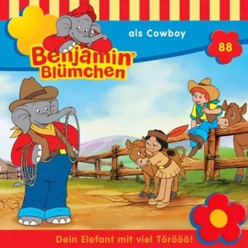 Benjamin Bl?mchen, Folge 88: Benjamin als Cowboy