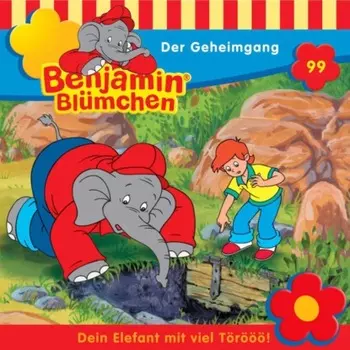Benjamin Bl?mchen, Folge 99: Der Geheimgang
