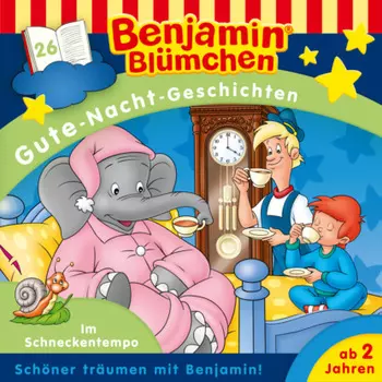 Benjamin Bl?mchen, Gute-Nacht-Geschichten, Folge 26: Im Schneckentempo