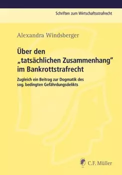 ?ber den "tats?chlichen Zusammenhang" im Bankrottstrafrecht