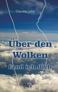 ?ber den Wolken fand ich dich