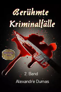 Ber?hmte Kriminalf?lle 2. Band