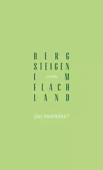 Bergsteigen im Flachland