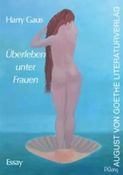 ?berleben unter Frauen
