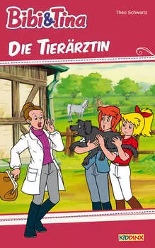 Bibi & Tina - Die Tier?rztin