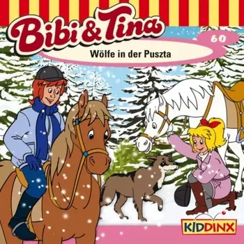 Bibi & Tina, Folge 60: W?lfe in der Puszta