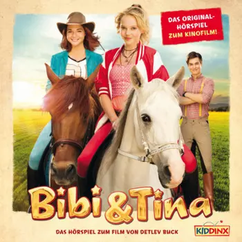 Bibi & Tina, H?rspiel 1. Kinofilm: Jetzt in Echt