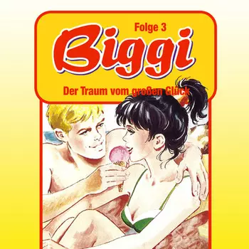 Biggi, Folge 3: Der Traum vom gro?en Gl?ck