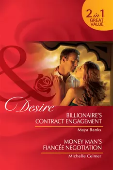 Billionaire's Contract Engagement / Money Man's Fianc?e Negotiation