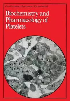 Biochemistry and Pharmacology of Platelets