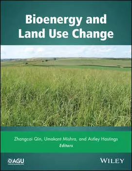 Bioenergy and Land Use Change