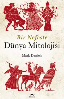 Bir nefeste d?nya mitolojisi
