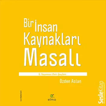 Bir nsan Kaynaklar Masal