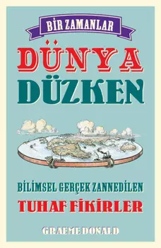 Bir zamanlar d?nya d?zken