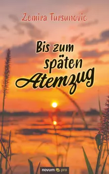 Bis zum sp?ten Atemzug