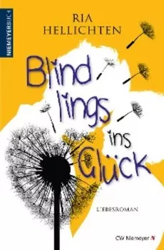 Blindlings ins Gl?ck