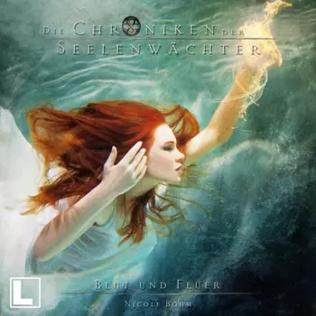 Blut und Feuer - Die Chroniken der Seelenw?chter, Band 28 (ungek?rzt)