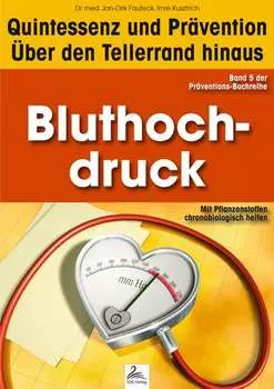 Bluthochdruck: Quintessenz und Pr?vention